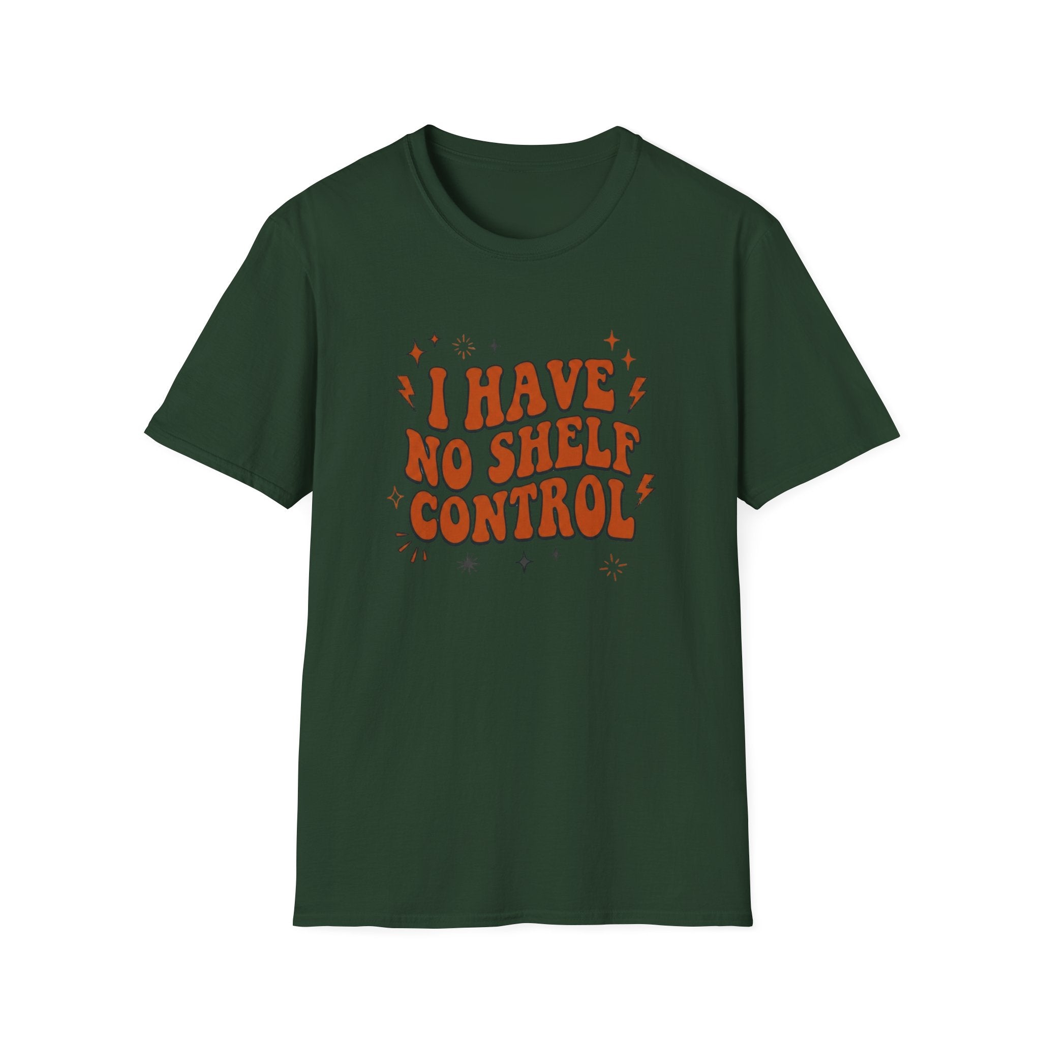 I Have No Shelf Control T-Shirt