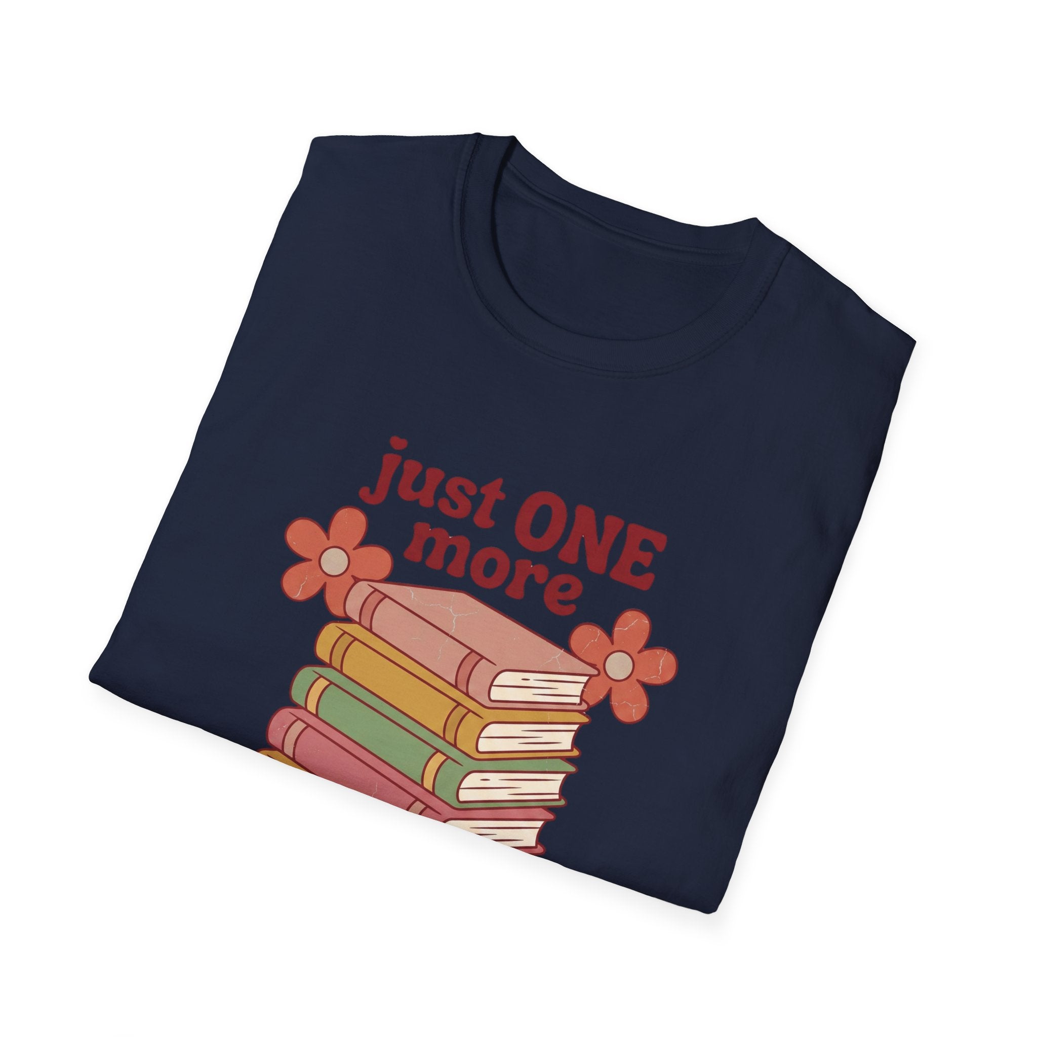 Just One More Chapter T-Shirt