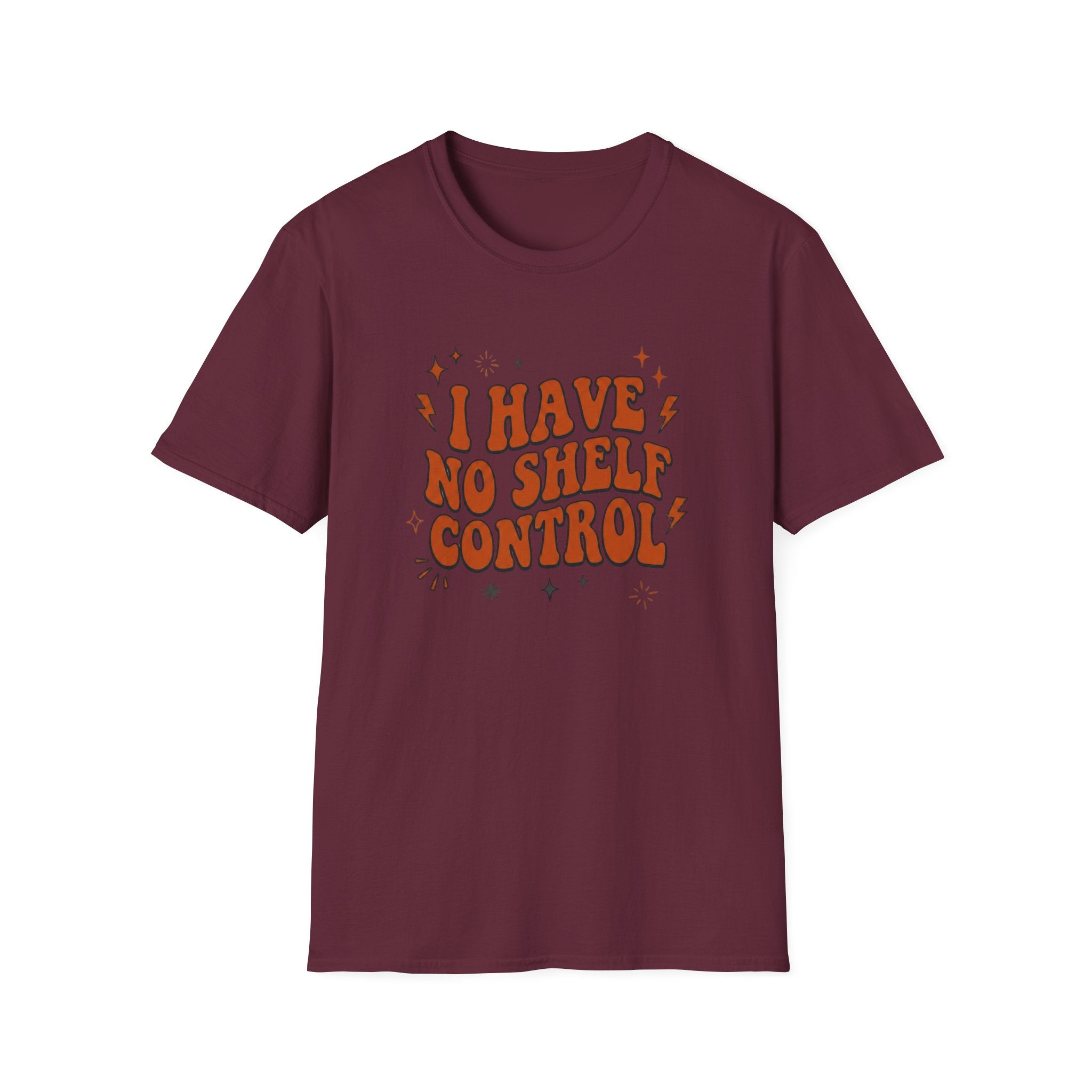 I Have No Shelf Control T-Shirt