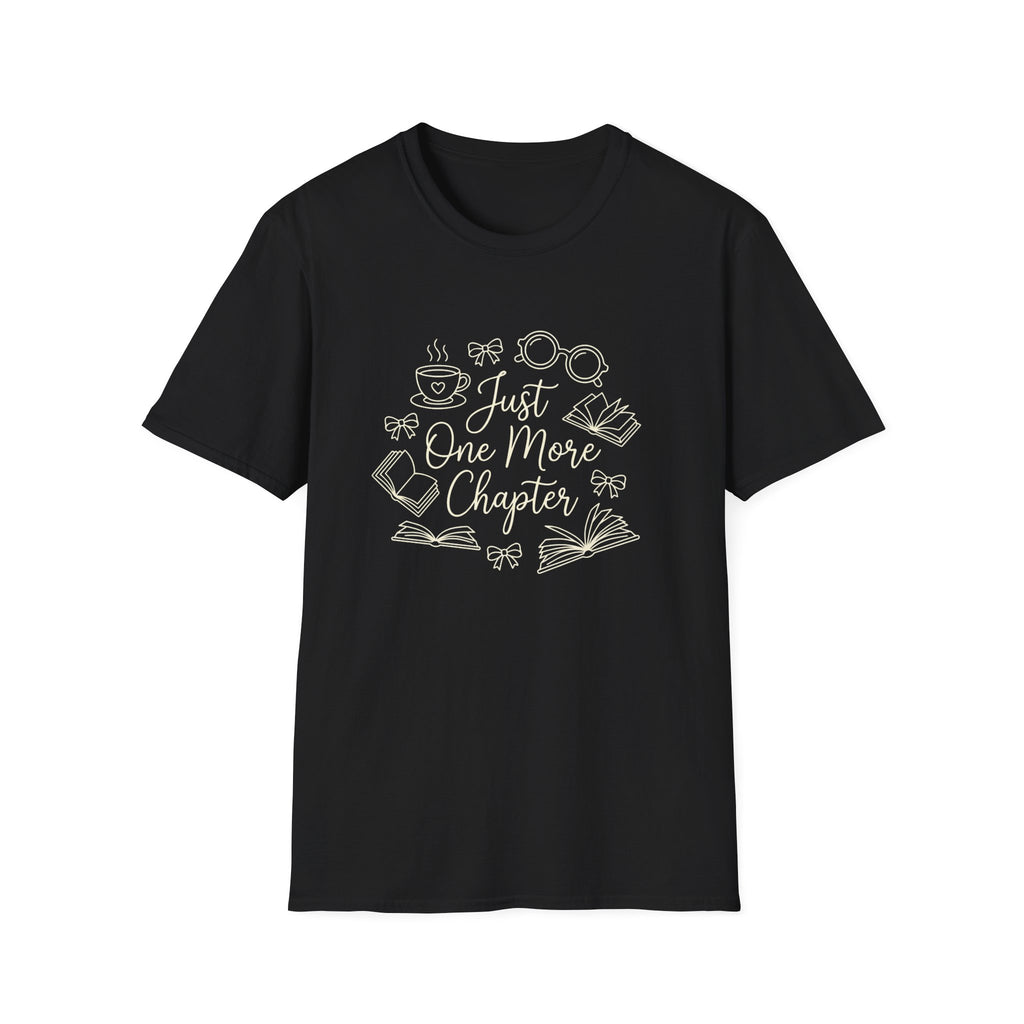 Just One More Chapter T-Shirt