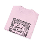 Barely Tolerable T-Shirt