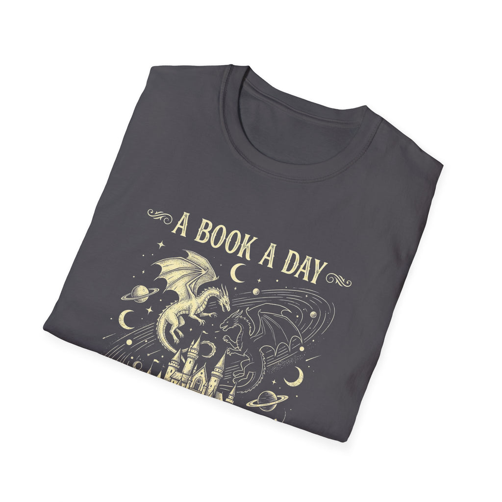 A Book A Day Keeps Reality Away T-Shirt