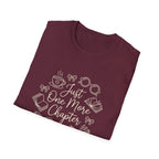Just One More Chapter T-Shirt