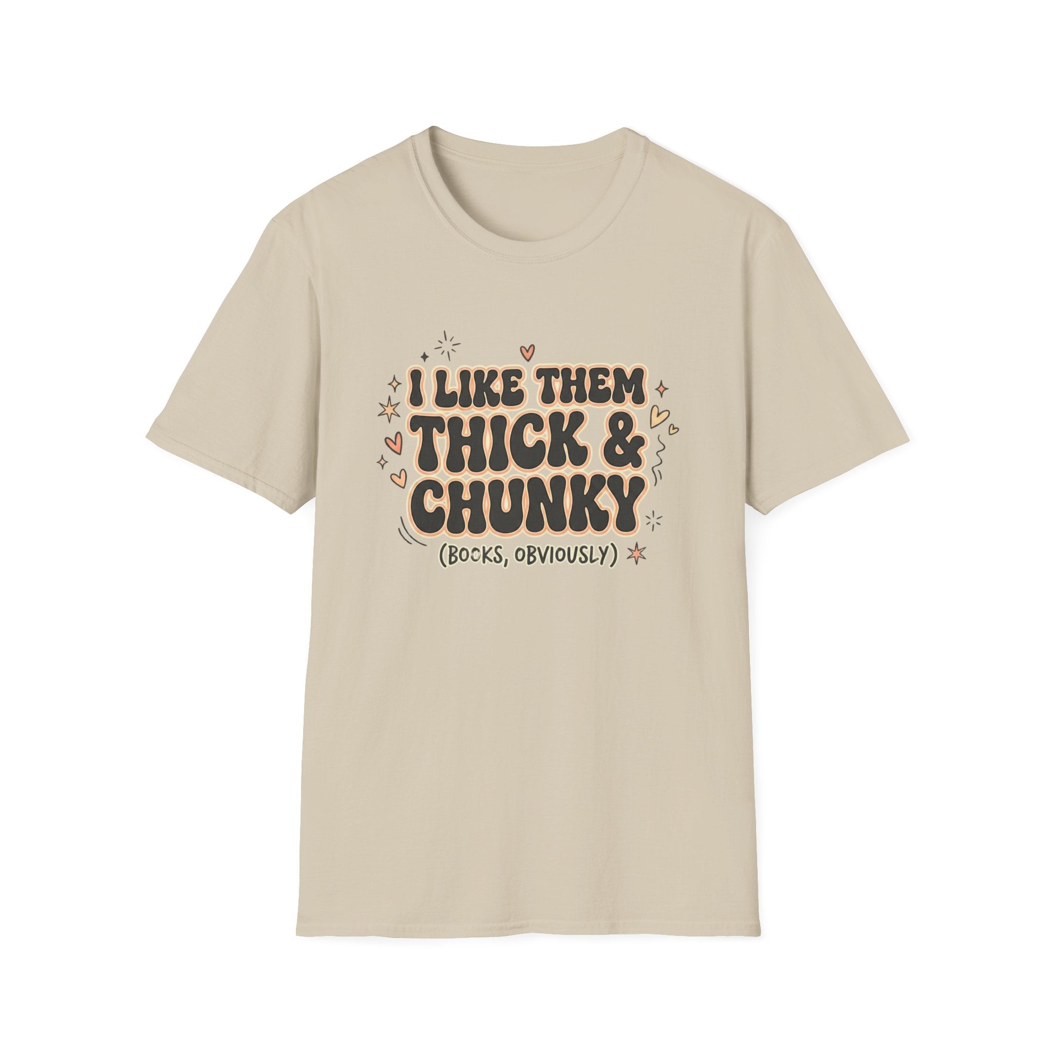 I Like Them Thick And Chunky T-Shirt