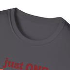 Just One More Chapter T-Shirt