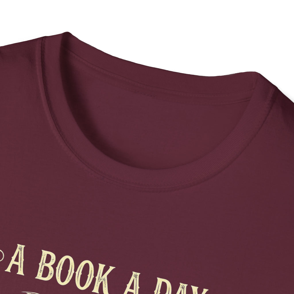 A Book A Day Keeps Reality Away T-Shirt