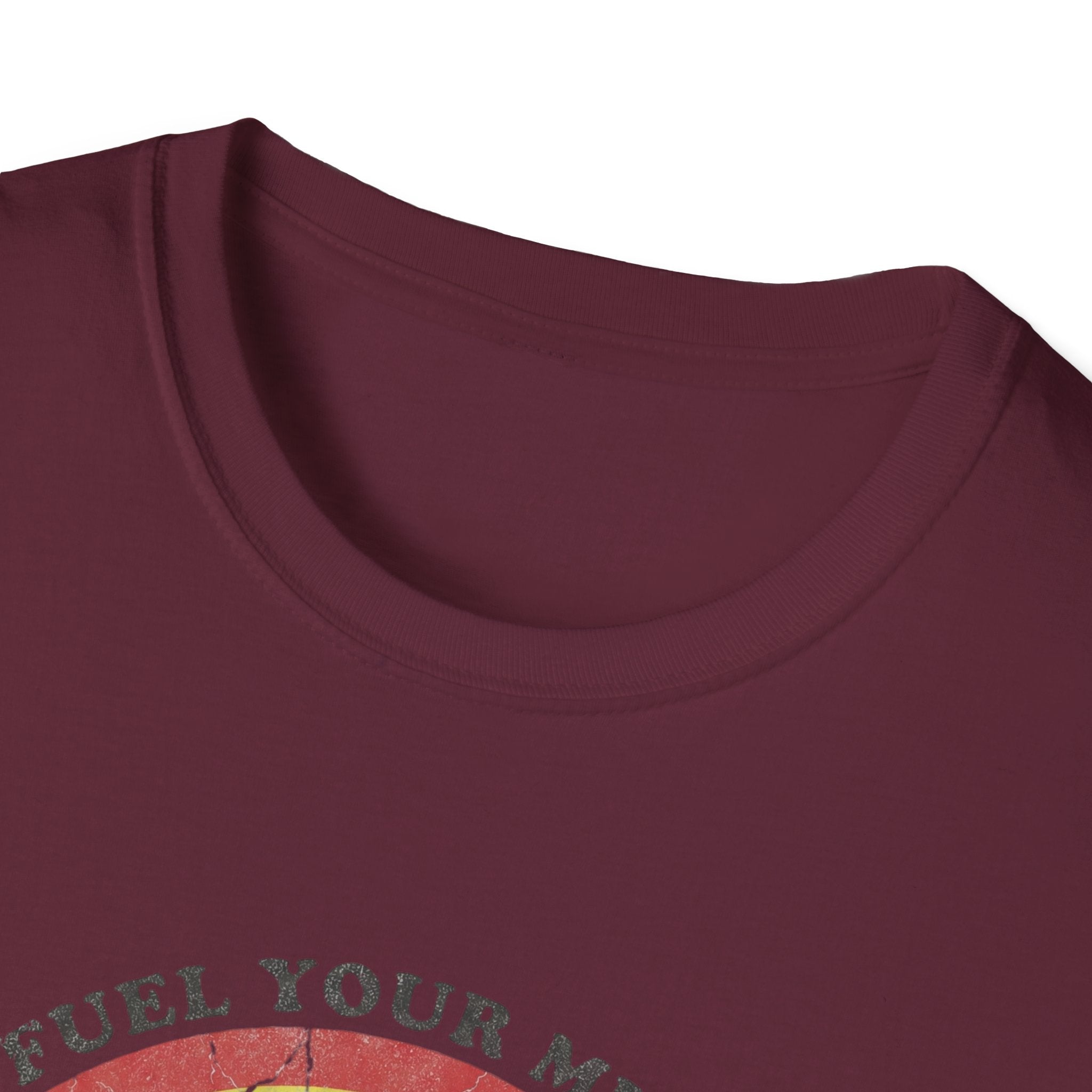 Fuel Your Mind T-Shirt