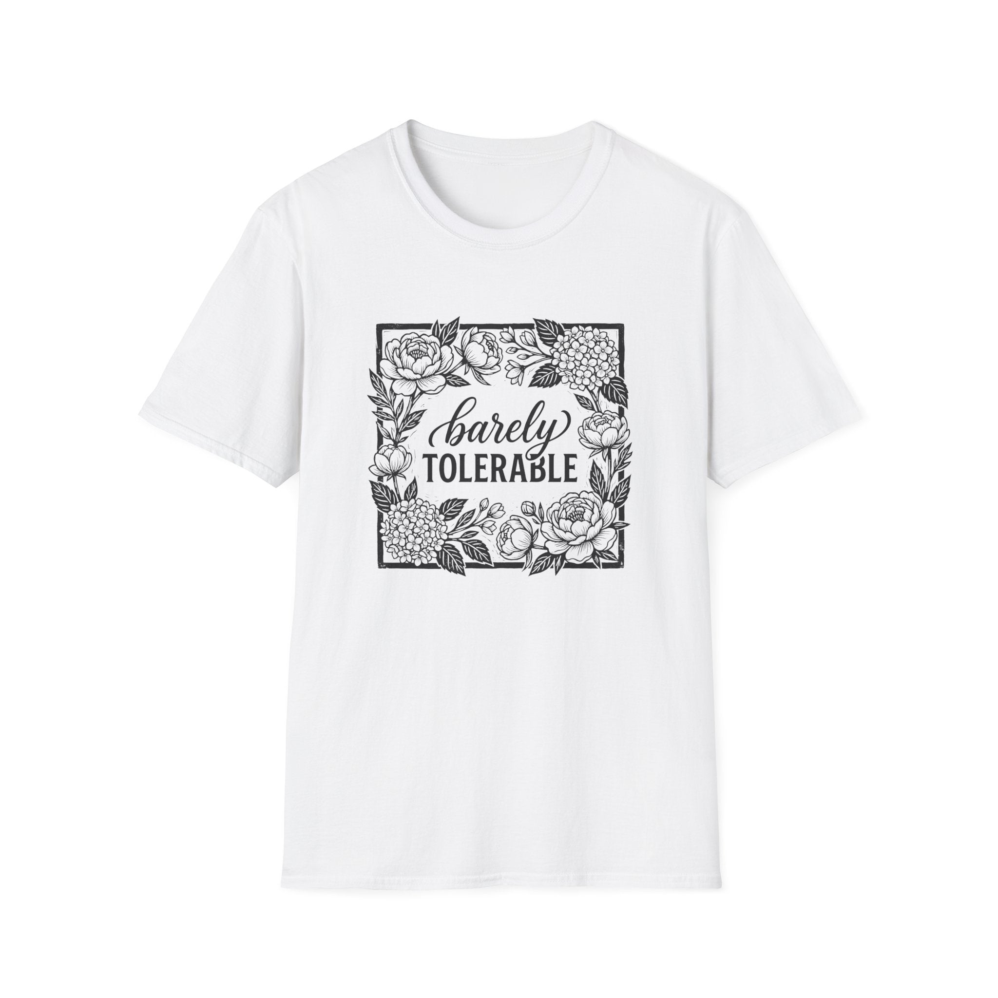 Barely Tolerable T-Shirt
