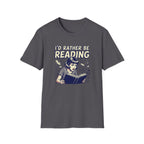 I'd Rather Be Reading T-Shirt