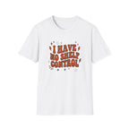 I Have No Shelf Control T-Shirt