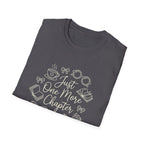 Just One More Chapter T-Shirt