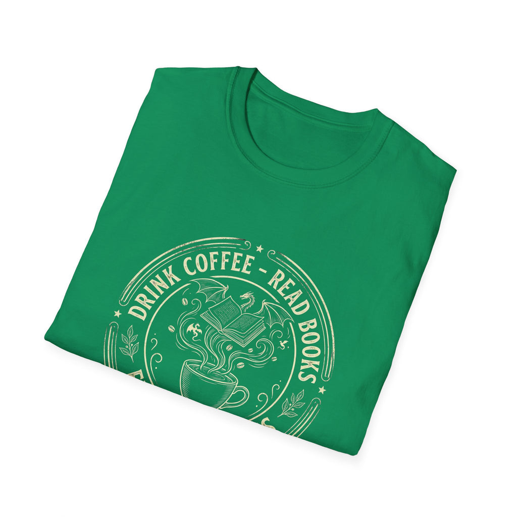 Drink Coffee Read Books Fight Dragons T-Shirt