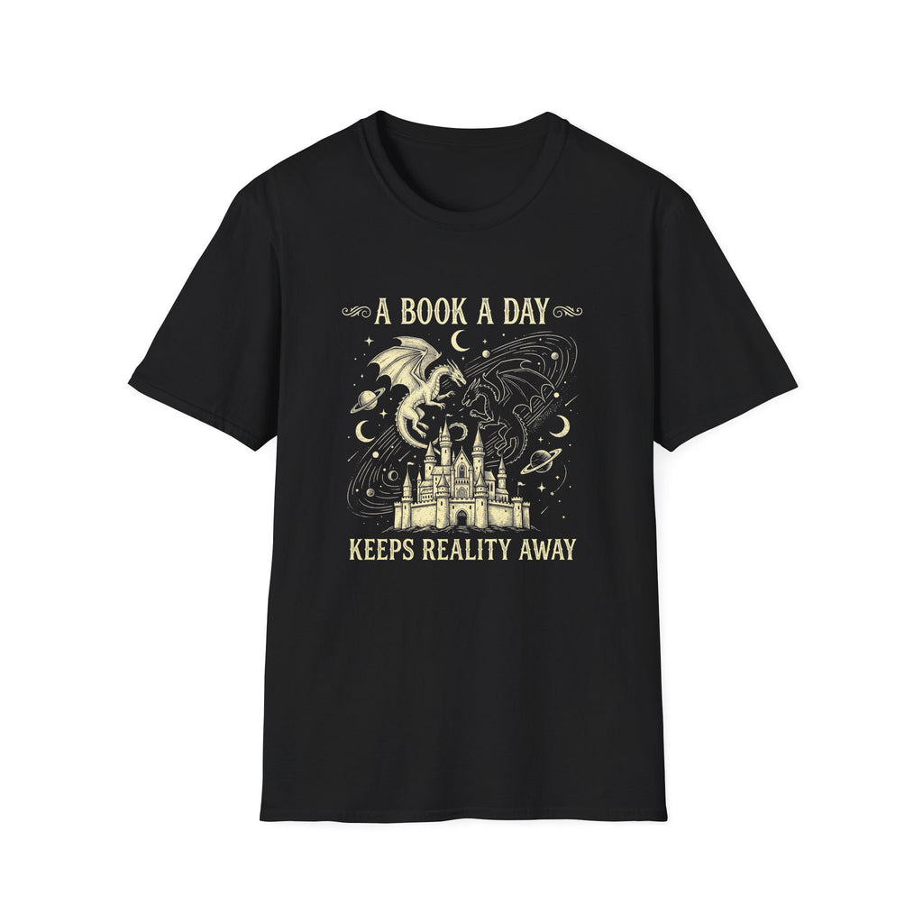 A Book A Day Keeps Reality Away T-Shirt