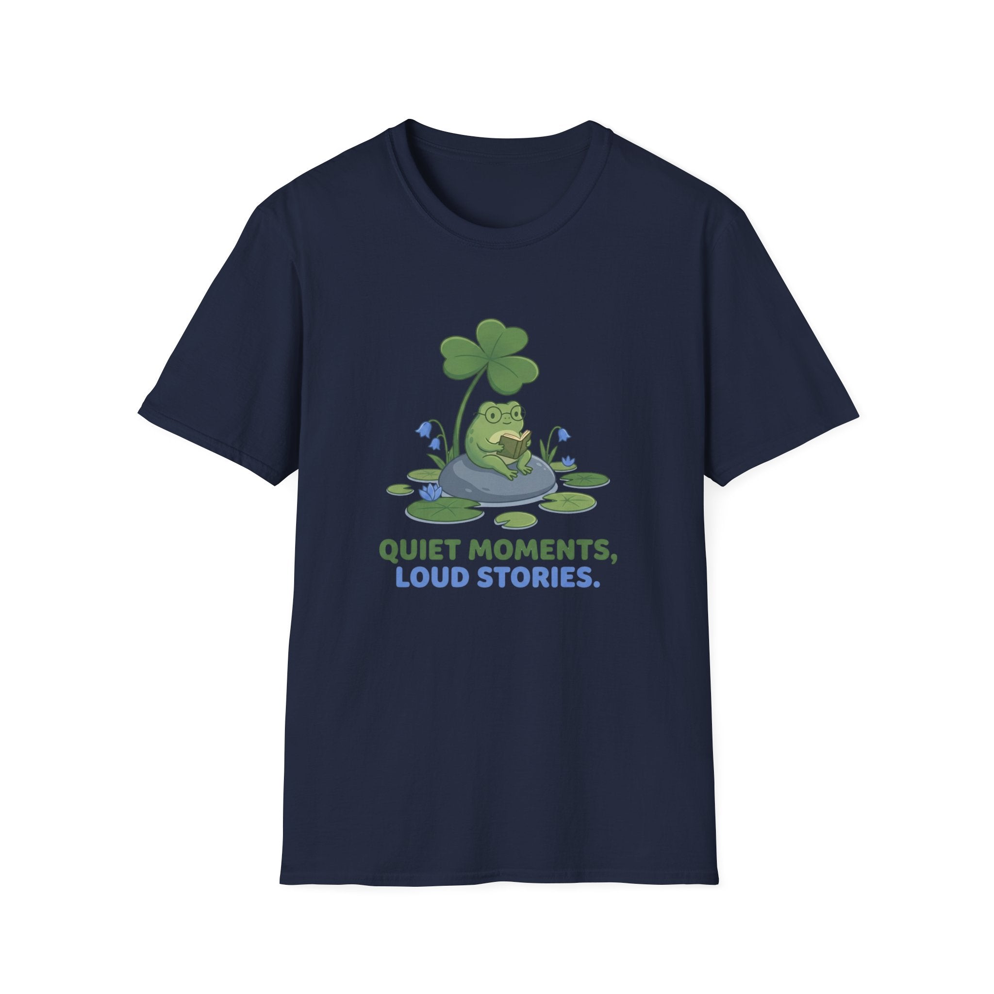 Quiet Moments Loud Stories T-Shirt