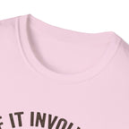 If It Involves Books And Pajamas Count Me In T-Shirt