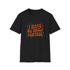 I Have No Shelf Control T-Shirt