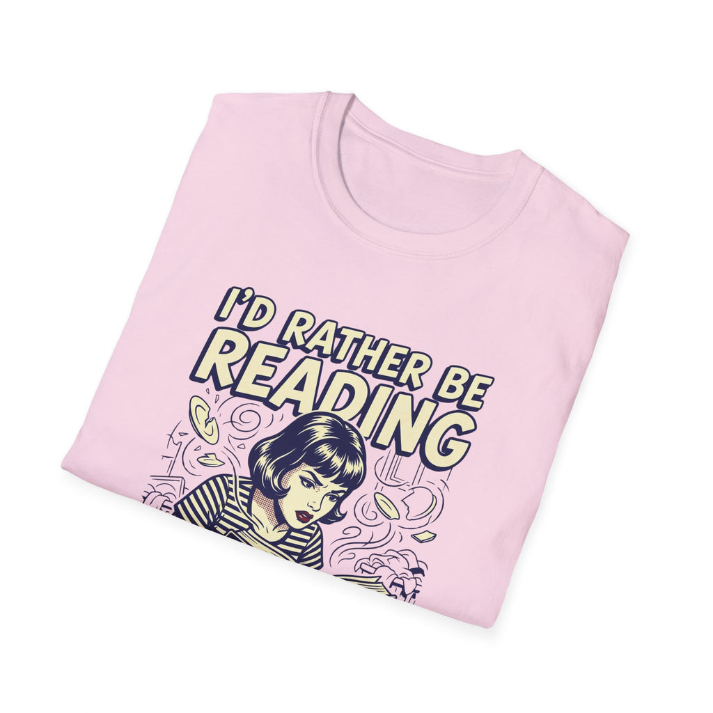 I'd Rather Be Reading T-Shirt
