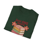 Just One More Chapter T-Shirt