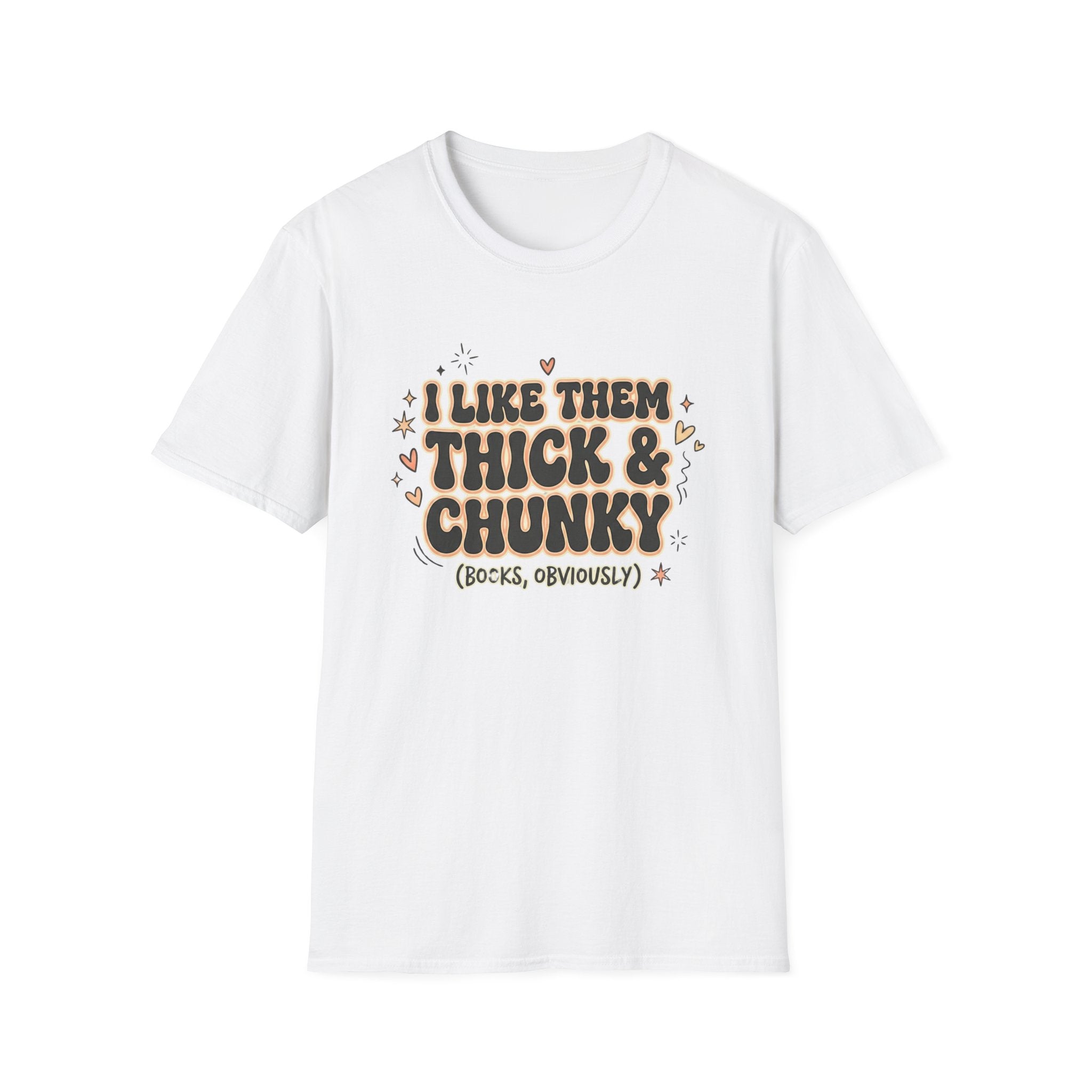 I Like Them Thick And Chunky T-Shirt