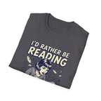 I'd Rather Be Reading T-Shirt