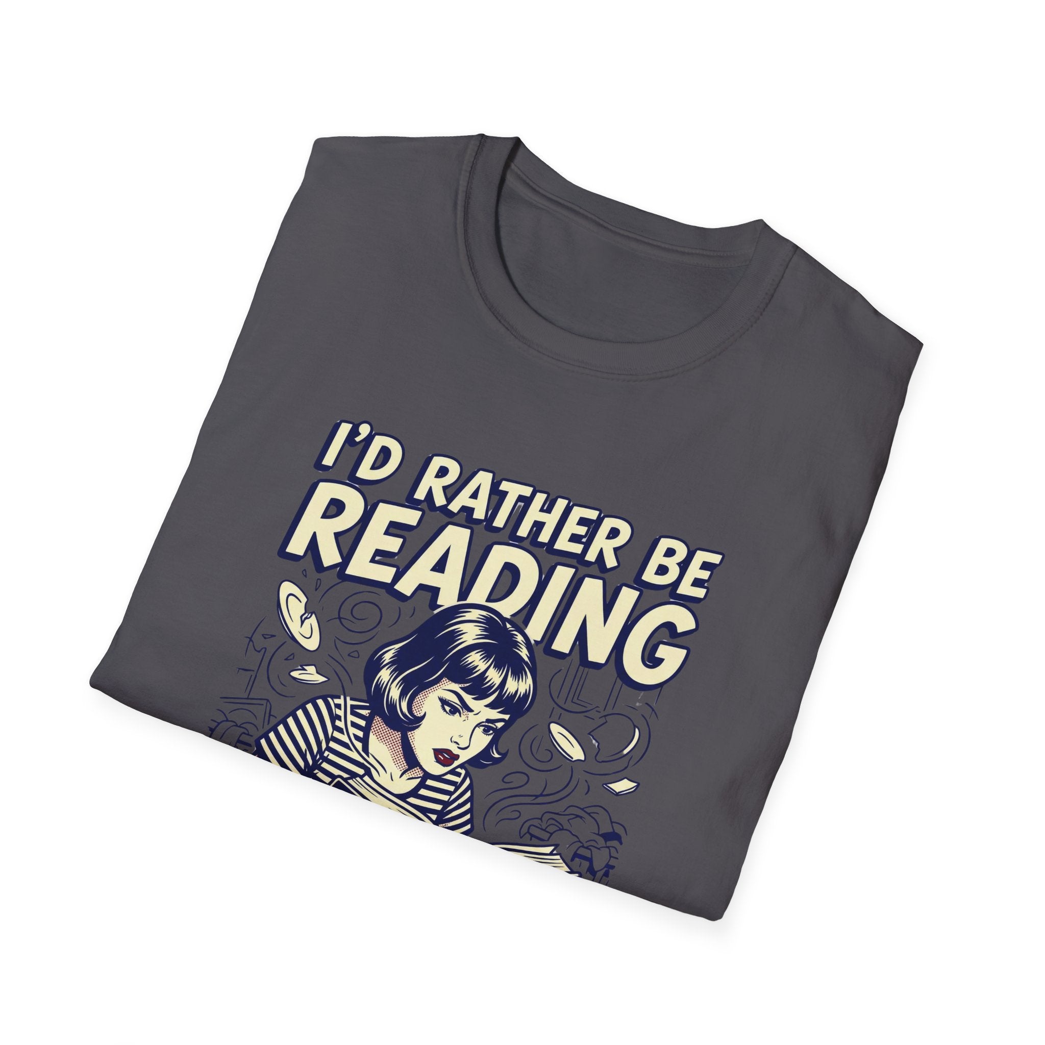 I'd Rather Be Reading T-Shirt