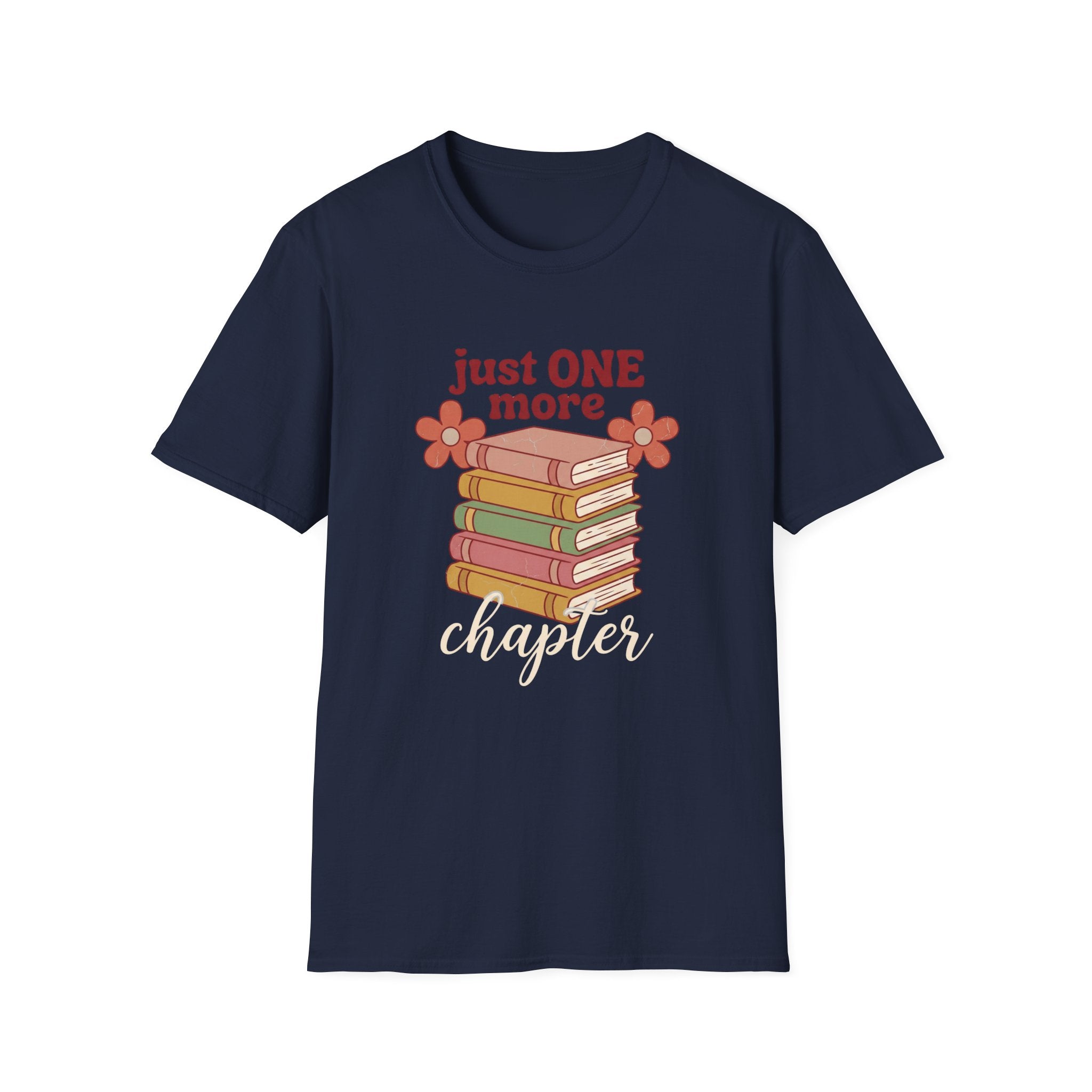 Just One More Chapter T-Shirt