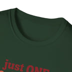 Just One More Chapter T-Shirt