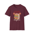 Just One More Chapter T-Shirt