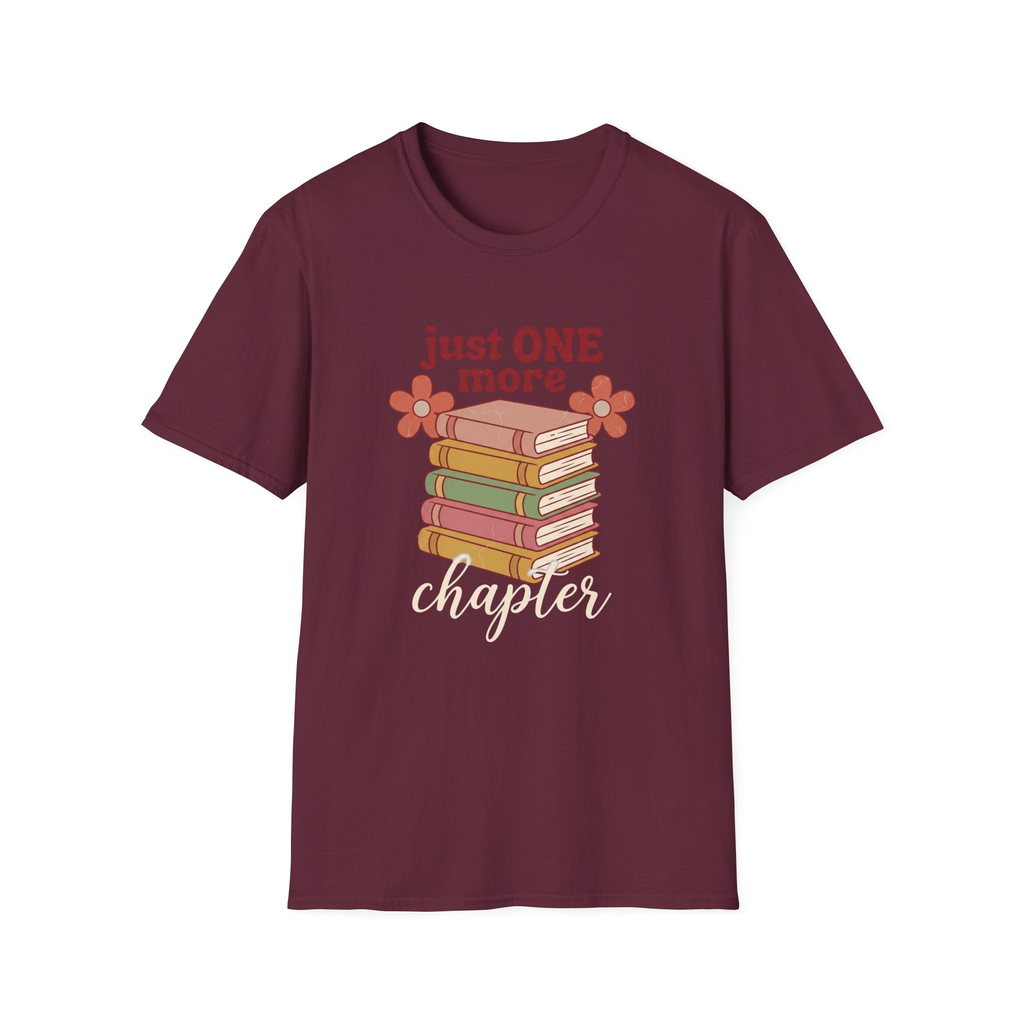 Just One More Chapter T-Shirt