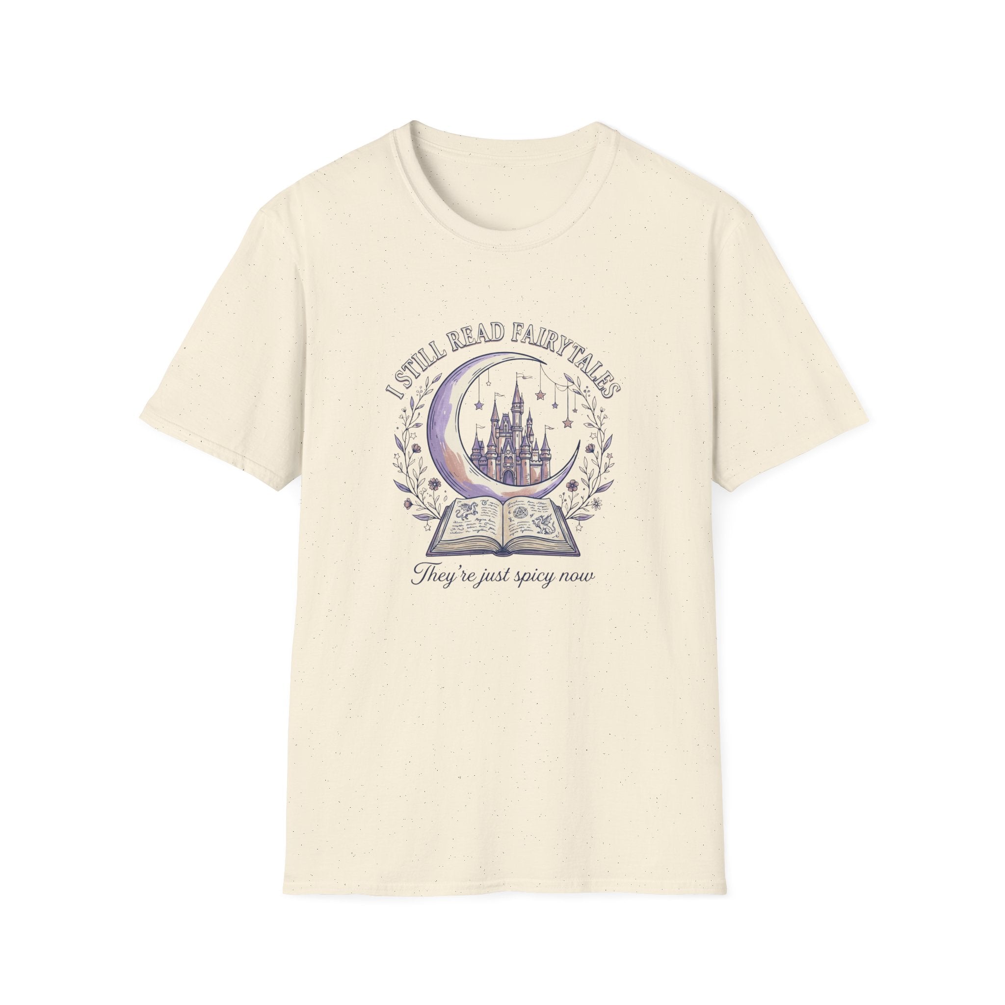 I Still Read Fairytales T-Shirt