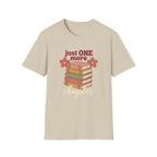 Just One More Chapter T-Shirt