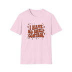 I Have No Shelf Control T-Shirt