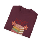 Just One More Chapter T-Shirt