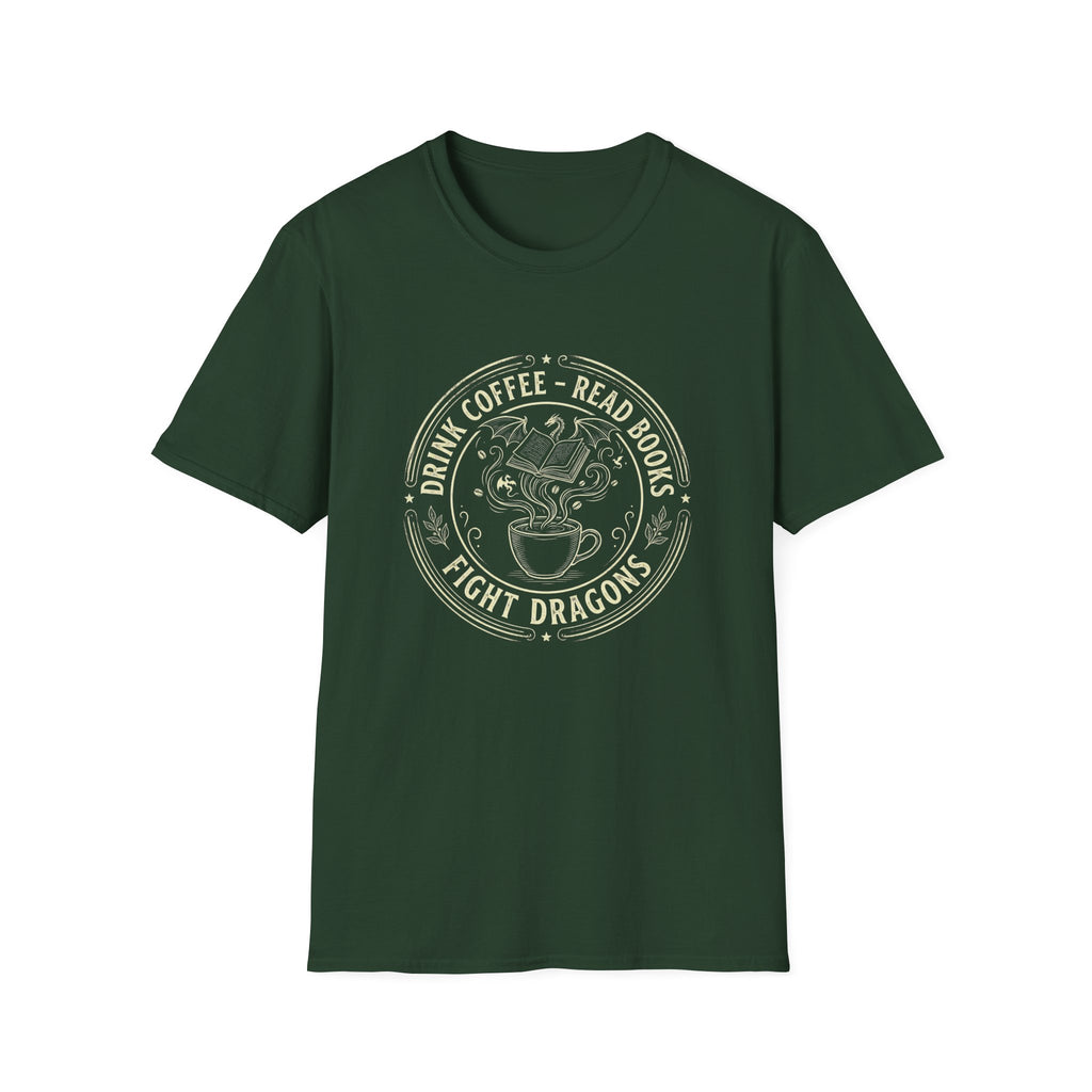 Drink Coffee Read Books Fight Dragons T-Shirt