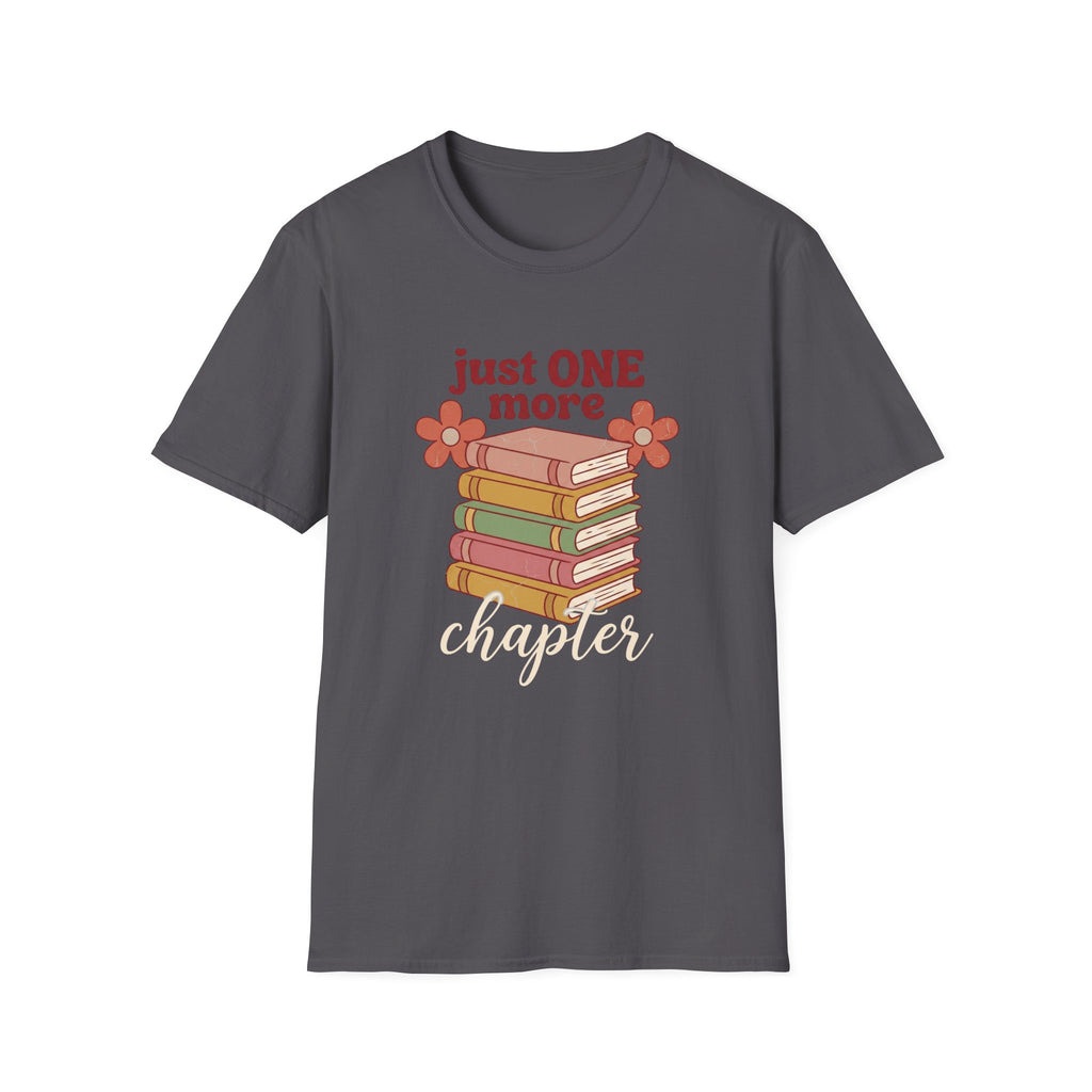 Just One More Chapter T-Shirt