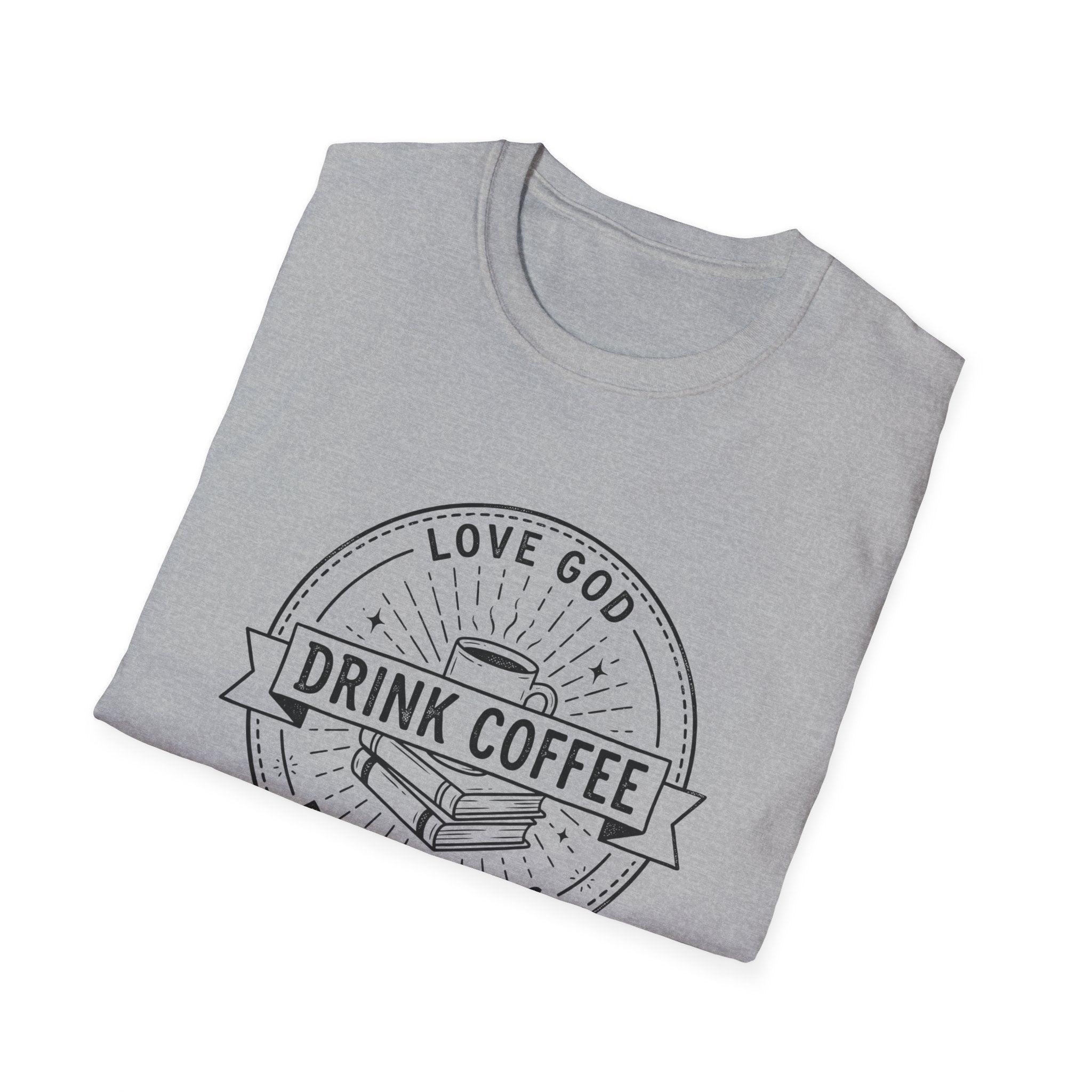 Love God Drink Cofeee Read Books T-Shirt