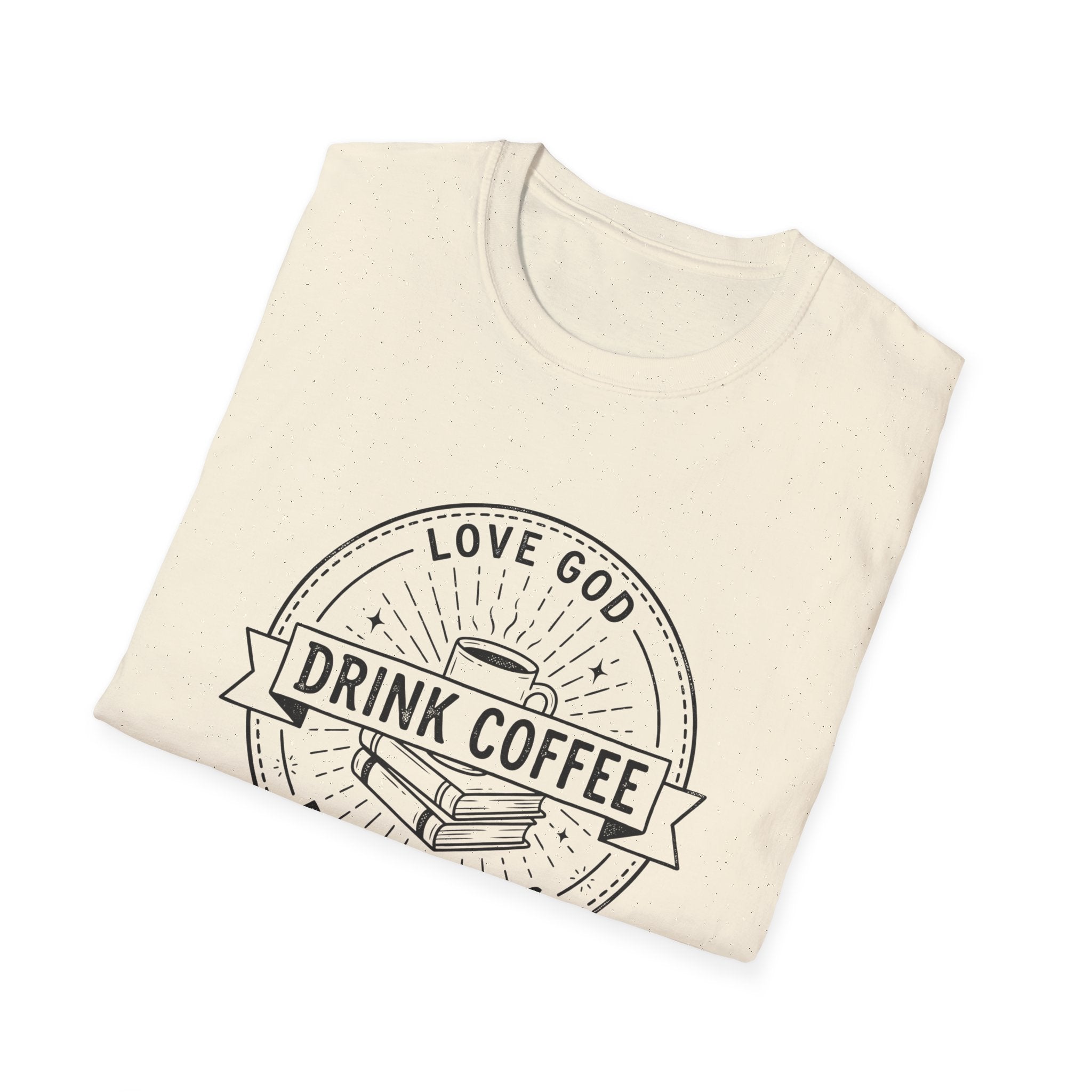 Love God Drink Cofeee Read Books T-Shirt