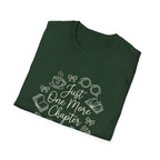 Just One More Chapter T-Shirt