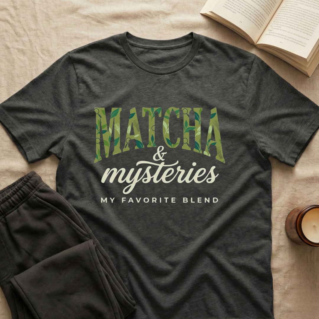 Matcha & Mysteries T-Shirt
