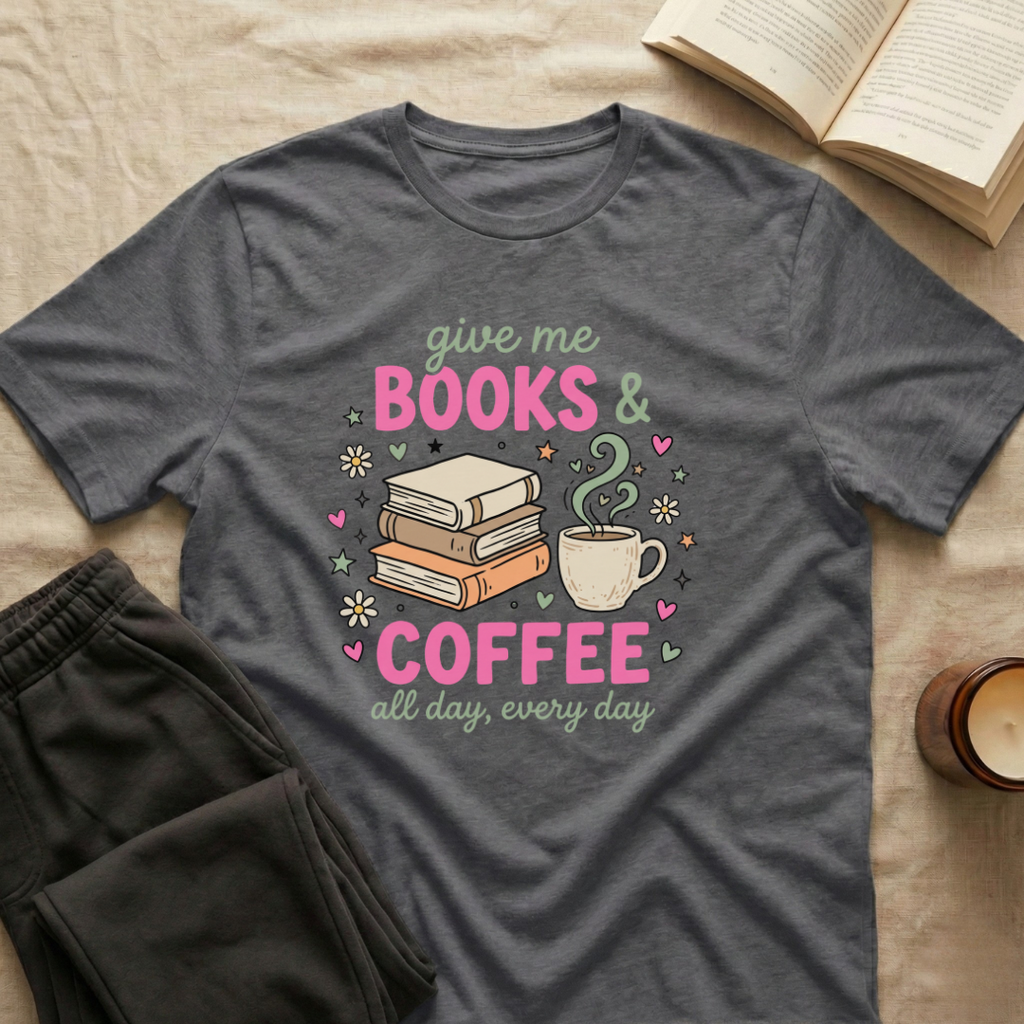 Give Me Books & Coffee T-Shirt