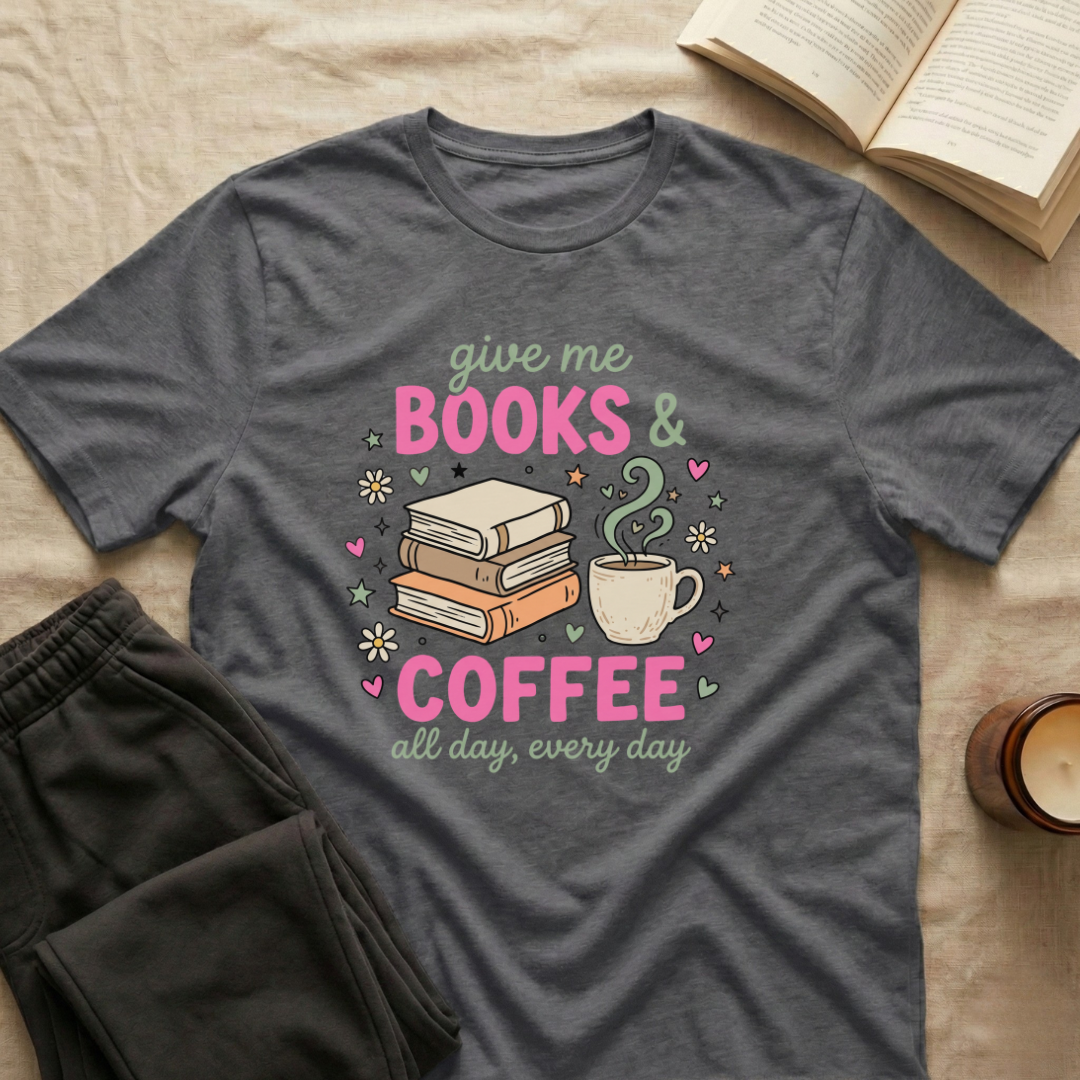 Give Me Books & Coffee T-Shirt