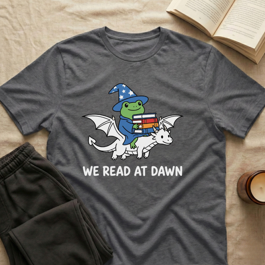 We Read At Dawn T-Shirt