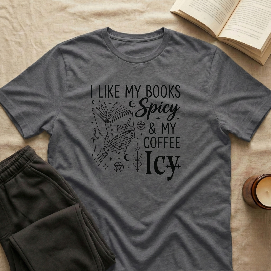 I Like My Books Spicy T-Shirt