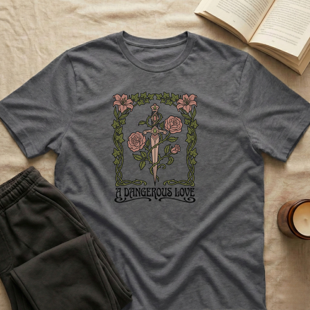 A Dangerous Love T-Shirt