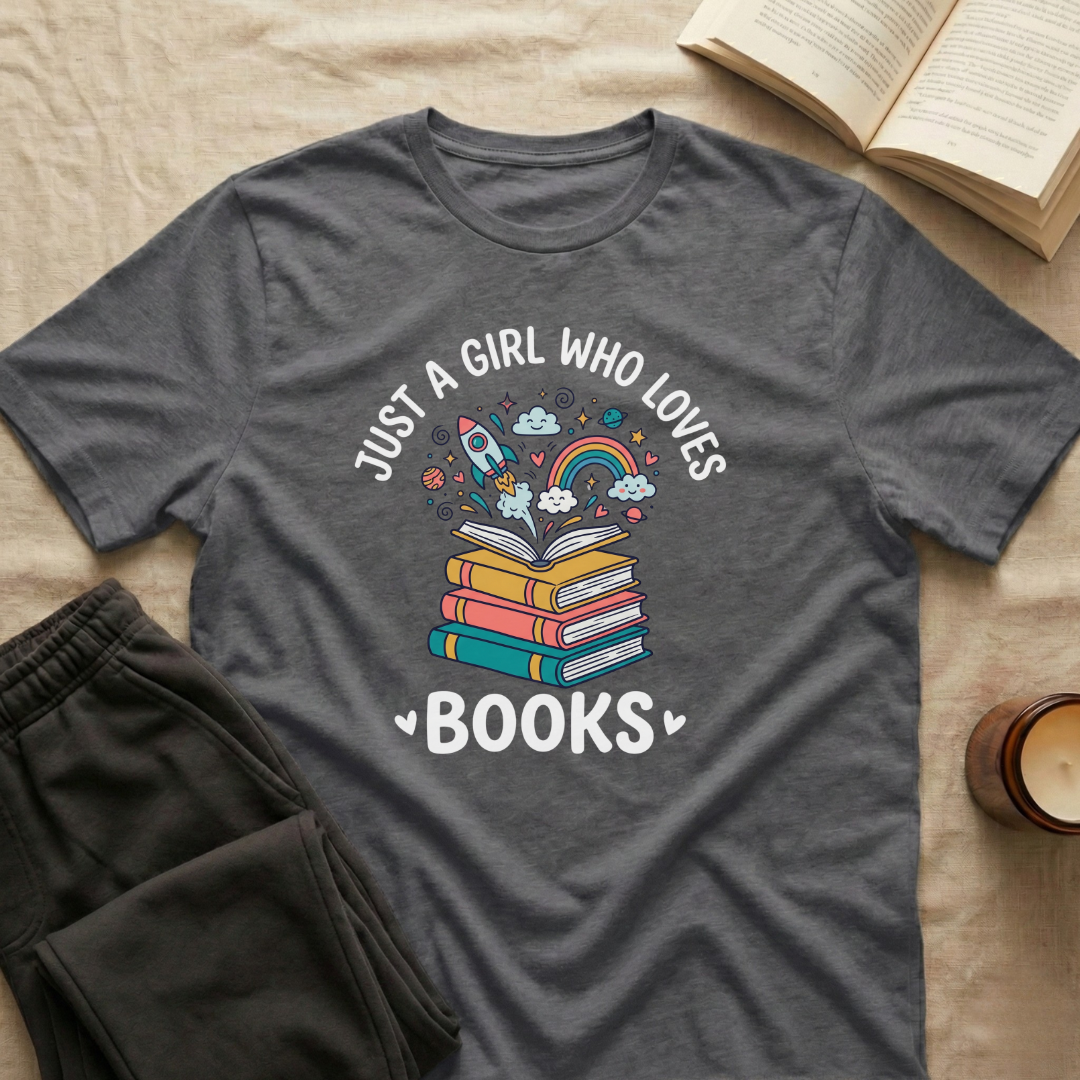 Just A Girl Who Loves Books T-Shirt