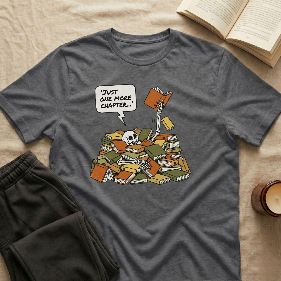 Just One More Chapter Skeleton T-Shirt