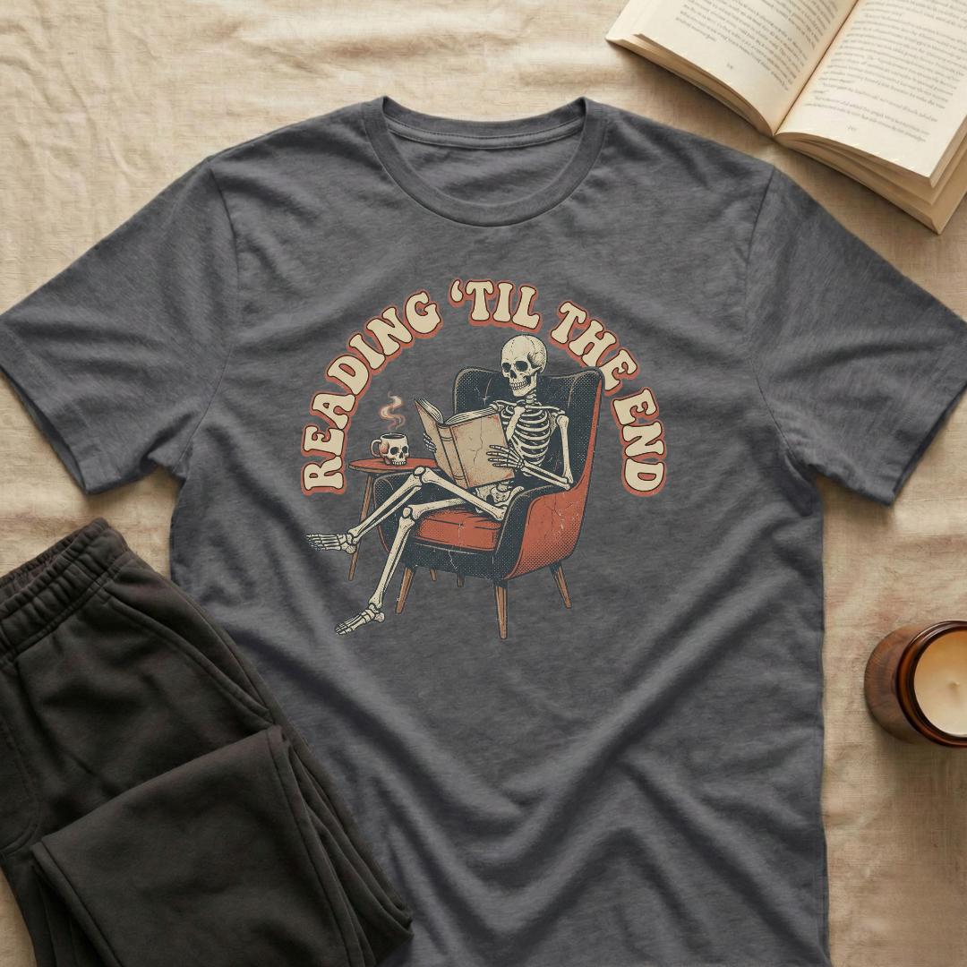 Reading Until The End T-Shirt