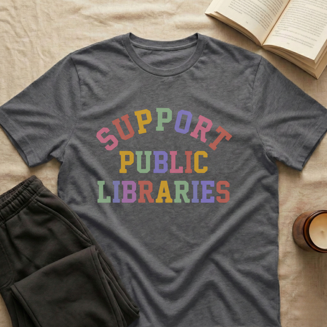 Support Public Libraries T-Shirt