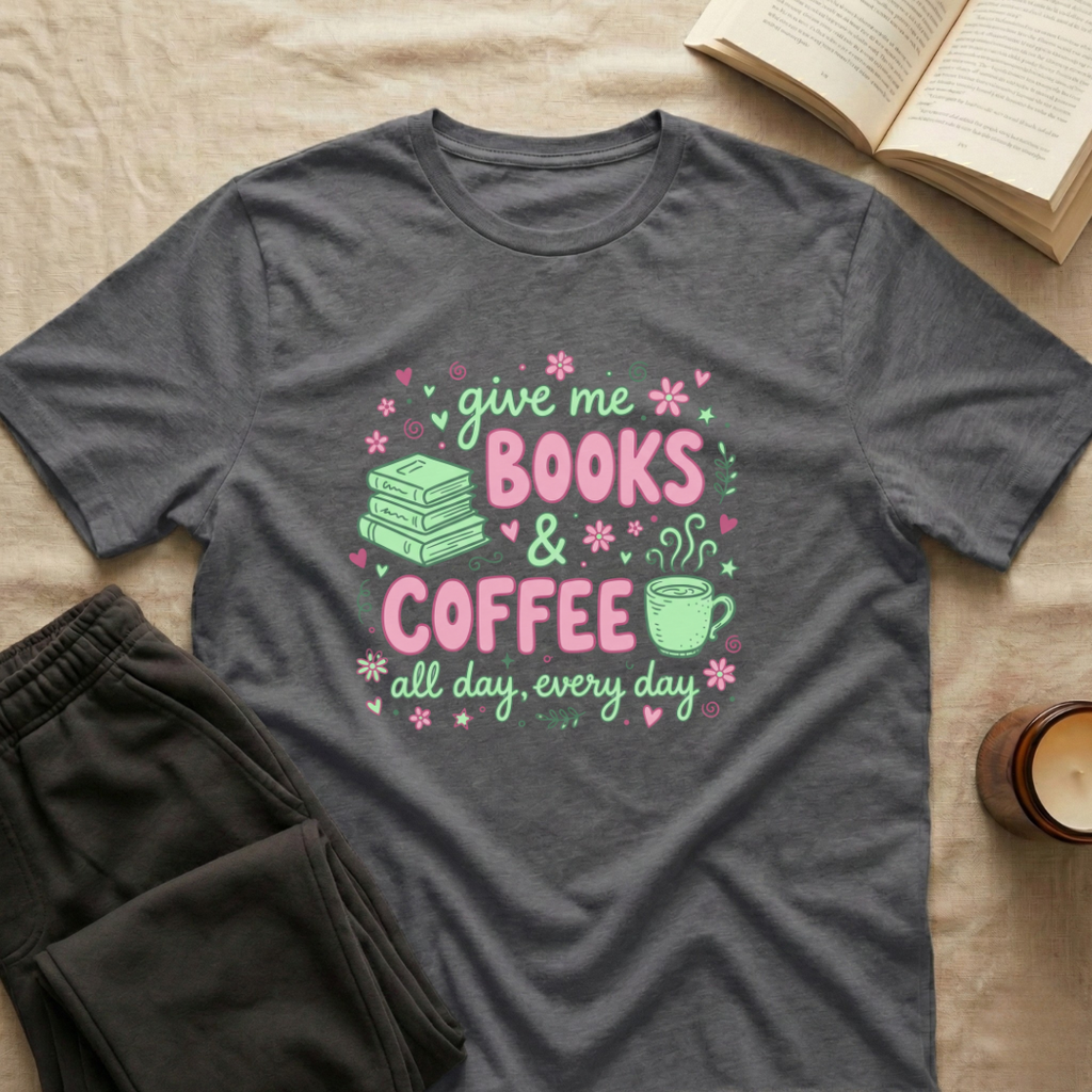 Give Me Books & Coffee T-Shirt