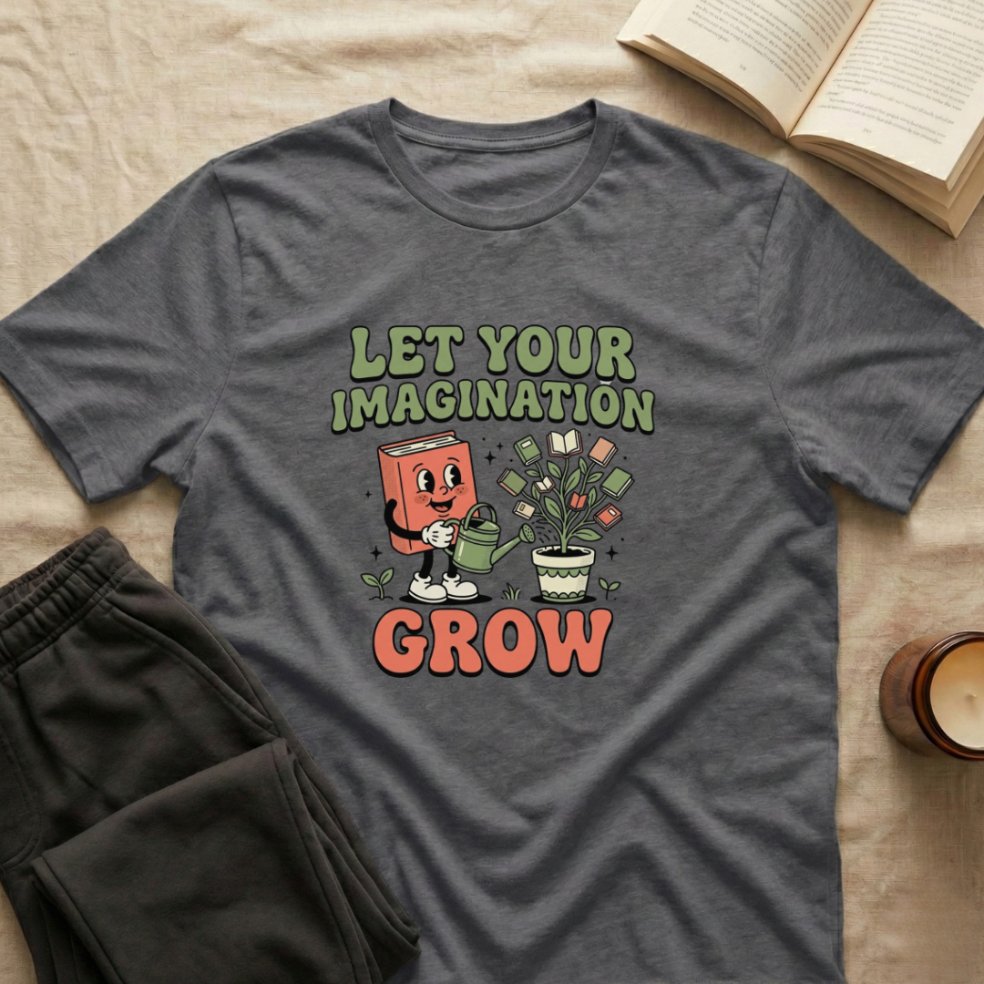 Let Your Imagination Grow T-Shirt